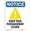 Signmission OSHA Sign, Keep This Passageway Clear With Symbol, 10in X 7in Rigid Plastic, 7" W, 10" L, Portrait OS-NS-P-710-V-13878